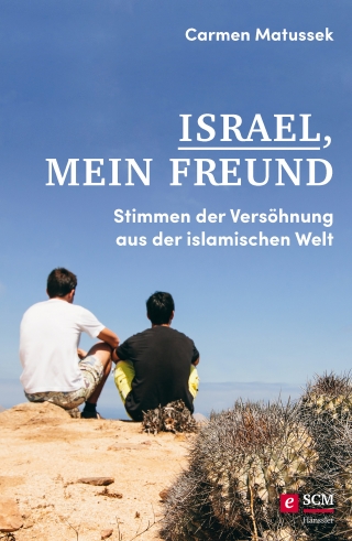 Israel, mein Freund