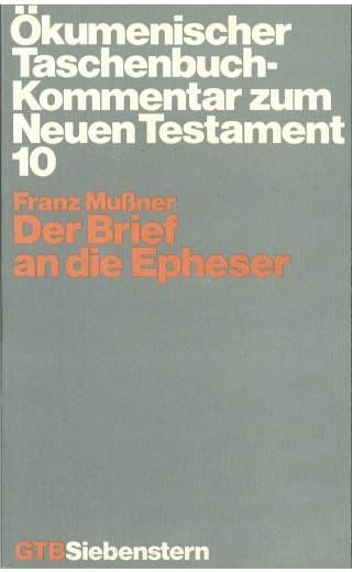 Ökumenischer Taschenbuchkommentar zum Neuen Testament / Der Brief an die Epheser