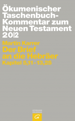 Ökumenischer Taschenbuchkommentar zum Neuen Testament / Der Brief an die Hebräer