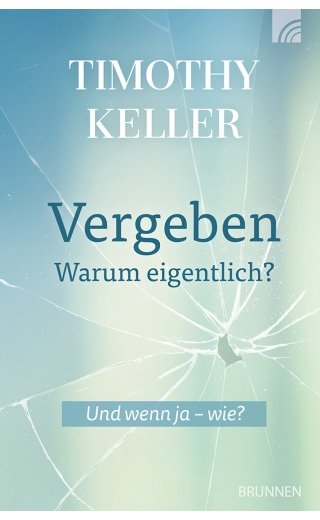 Vergeben - warum eigentlich?