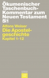 Ökumenischer Taschenbuchkommentar zum Neuen Testament / Die Apostelgeschichte