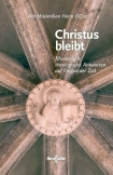 Christus bleibt