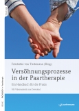 Versöhnungsprozesse in der Paartherapie