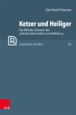 Ketzer und Heiliger