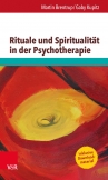 Rituale und Spiritualität in der Psychotherapie