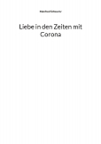 Liebe in den Zeiten mit Corona