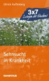 Sehnsucht in Krankheit