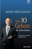 Die 10 Gebote für Unternehmer